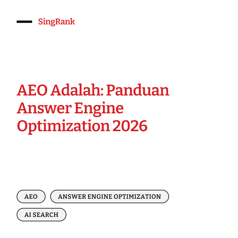 AEO Adalah: Panduan Answer Engine Optimization 2026