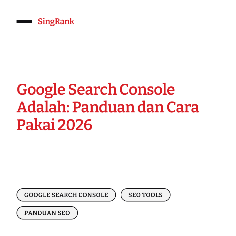 Google Search Console adalah — dasbor laporan performa pencarian, pengindeksan, dan Core Web Vitals